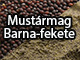 Mustármag - Barna-fekete